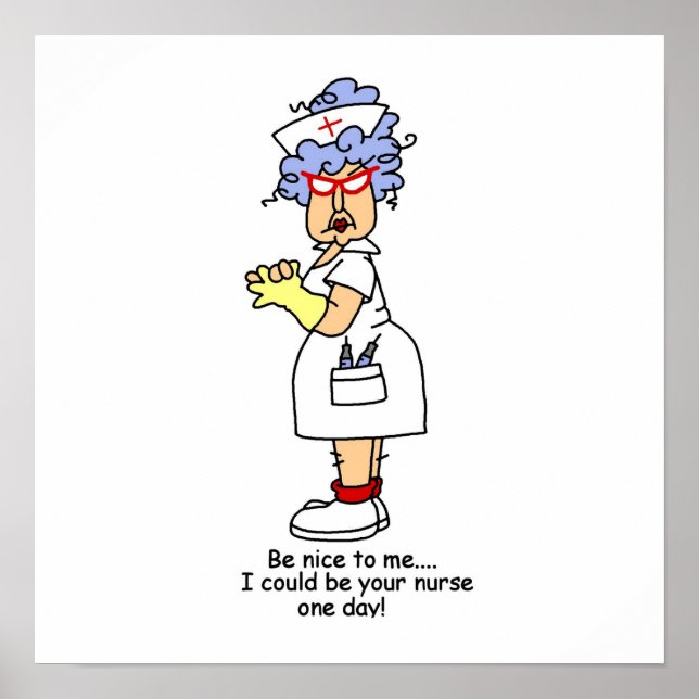 Poster Drôle Nurse Be Nice to Me T-shirts et cadeaux (Devant)