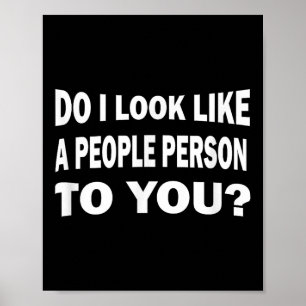 Poster Drôle On dirait que je suis une personne sociable 