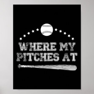 Poster Drôle Où Mes Pitchers À Softball Pitcher Cadeau