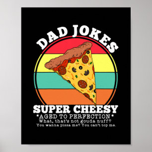Poster Drôle Papa Joke Pizza Citation Fête des pères Chee