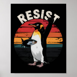 Poster Drôle Penguin Résiste À La Manifestation Contre Le