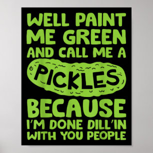Poster Drôle Pickle Dit Southern S Citation Humour