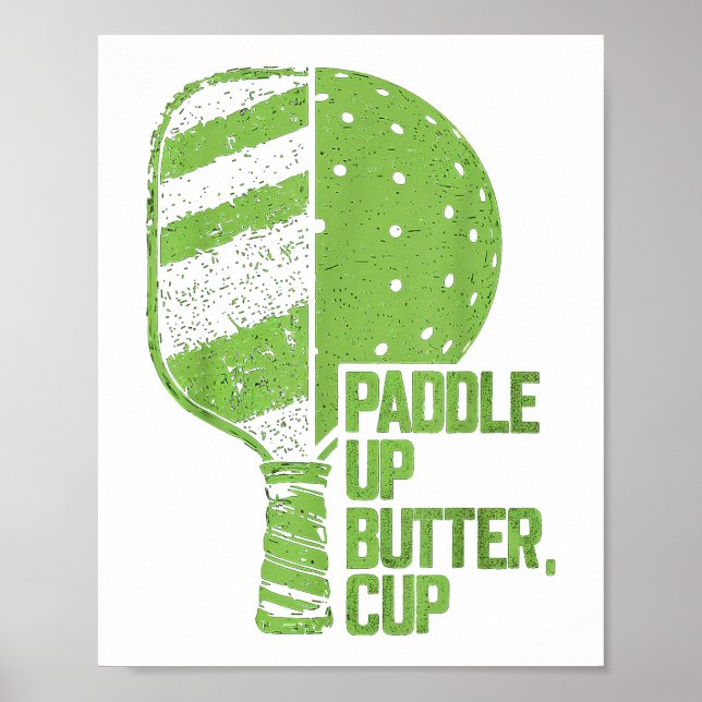 Poster Drôle Pickleball Paddle Up Butter Cup (Devant)