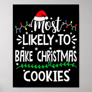 Poster Drôle Plus Susceptible De Cuisiner Des Biscuits De