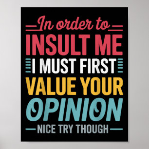 Poster Drôle Pour M'Insulter Chemise Joke Sarcastique M