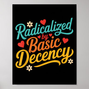 Poster Drôle Radicalisé Par La Citation De Décence De Bas