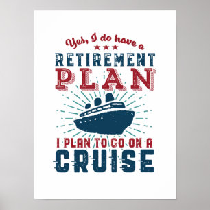 Poster Drôle Retraité Plan de retraite Croisière Vacances