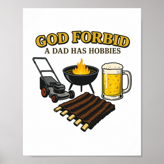 Poster Drôle Rétro Dieu Interdire Un Père A Des Hobbies B (Devant)