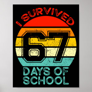 Poster Drôle Rétro J'ai Survécu 67 Jours D'enseignants D'