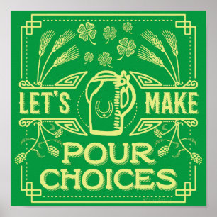 Poster Drôle Saint Patrick's Day Irish Beer Pour Choices