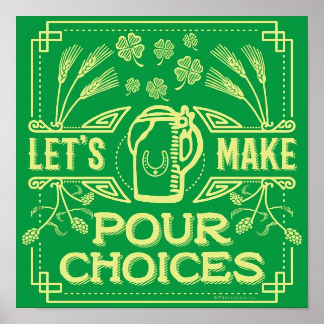 Poster Drôle Saint Patrick's Day Irish Beer Pour Choices (Devant)