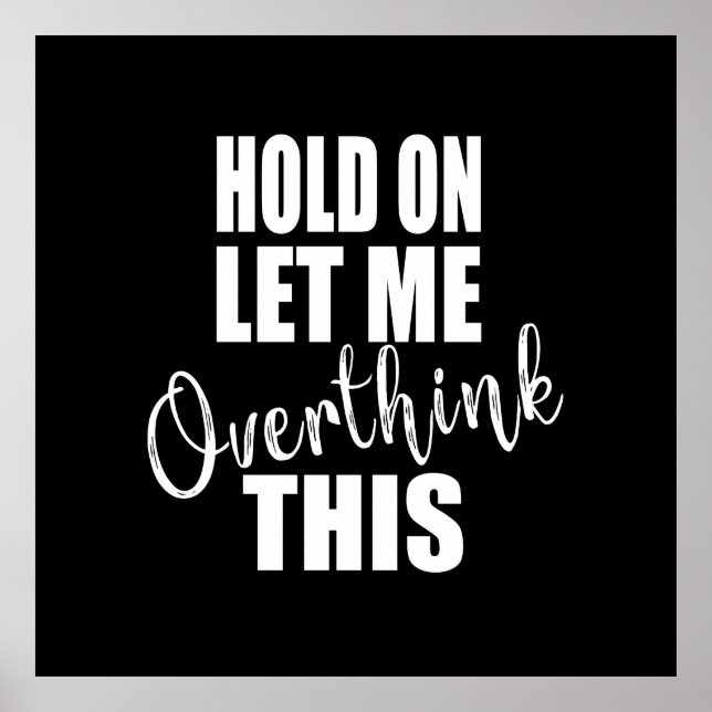 Poster Drôle sarcastique dit citations célèbres (Devant)