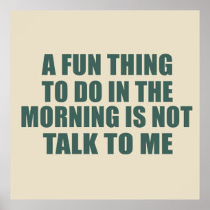 Poster Drôle sarcastique provocation introvertie citation