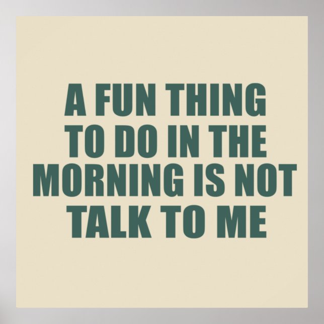 Poster Drôle sarcastique provocation introvertie citation (Devant)