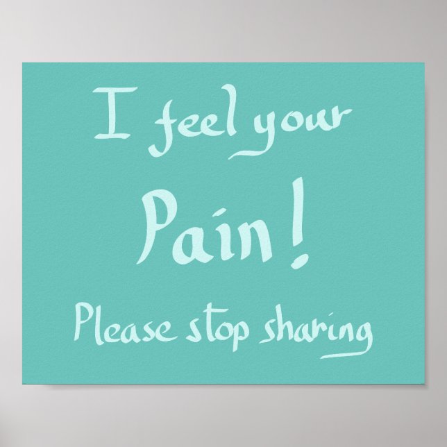 Poster Drôle Sentez votre douleur Citation manuscrite Hum (Devant)