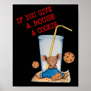 Poster Drôle Si Vous Donnez À La Souris Un Costume Cookie