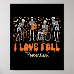 Poster Drôle Skeleton I Love Fall Prevention Fall Physica