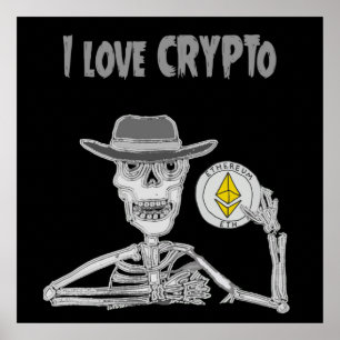 Poster Drôle Skeleton J'aime Crypto Ether Cryptomonnaie