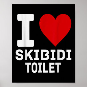 Poster Drôle Skibidi Mème I Love Skibidi Toilet Pour Homm