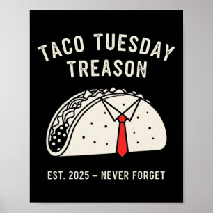 Poster Drôle Tacos Mardi Politique Anti-trump Protestatio