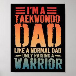 Poster Drôle Taekwondo Papa Comme Normal Papa Taekwondo F