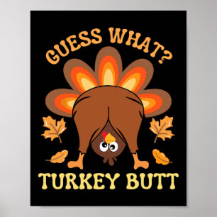 Poster Drôle Thanksgiving Devine What Turkey Butt