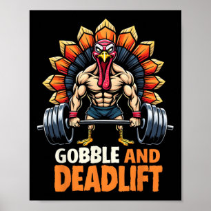 Poster Drôle Thanksgiving Turquie Gobble Et Deadlift Gym