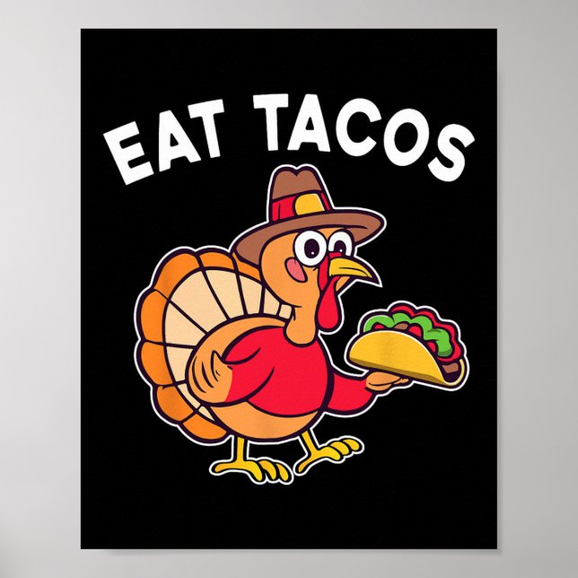 Poster Drôle Thanksgiving Turquie Mange Tacos Mexicains M (Devant)