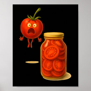 Poster Drôle Tomate Surprise Un Bocal De Tomates Tranchée