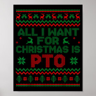 Poster Drôle Tout ce que je veux pour Noël est Pto Pull U