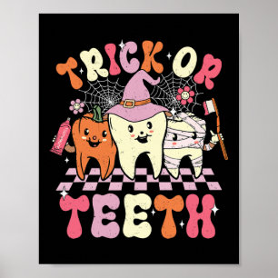 Poster Drôle Trick Ou Dents Halloween Dental Hygiéniste O
