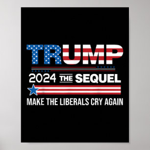 Poster Drôle Trump 2024 : le sort fait pleurer les libéra