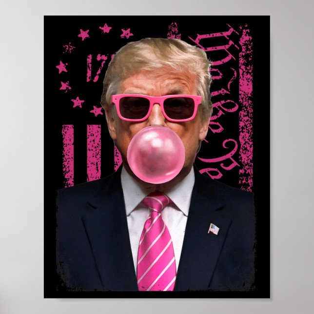 Poster Drôle Trump Bubble Gum Rose Usa Drapeau (Devant)