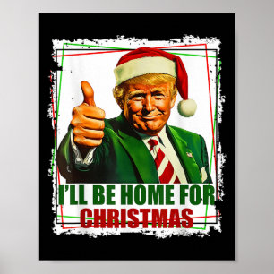 Poster Drôle Trump Daddys à la maison Noël de nouveau 202