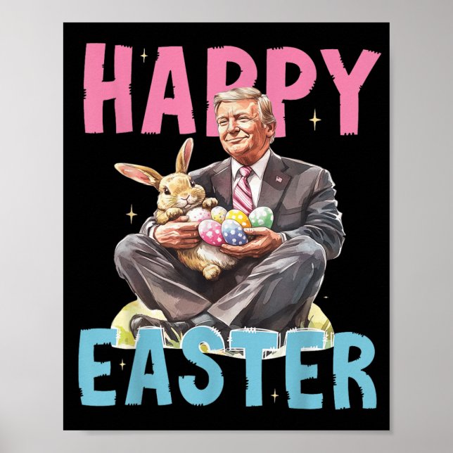 Poster Drôle Trump Easter Bunny Eggs Happy Pâques (Devant)
