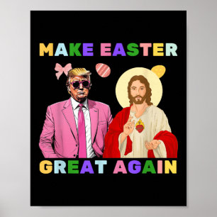 Poster Drôle Trump Jésus Christ Rendre Pâques grand à nou