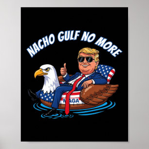 Poster Drôle Trump Nacho Golfe Non Plus 2025 Patriotique
