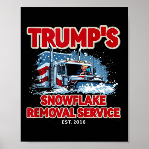 Poster Drôle Trump Snowflake Removal 2024 Election Hilari