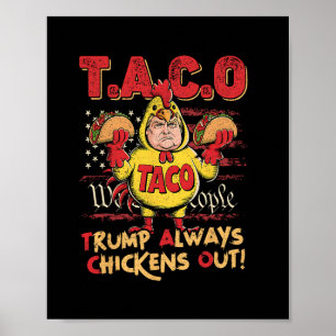 Poster Drôle Trump Taco Trump Toujours Se Défile 16