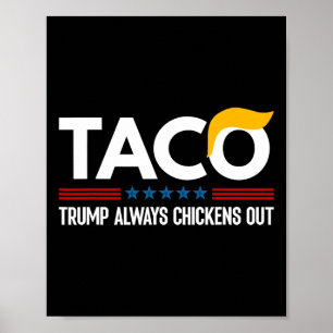 Poster Drôle Trump Taco Trump Toujours Se Défile _5 