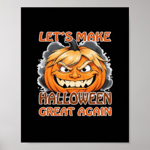Poster Drôle Trumpkin - Rendons Halloween grand à nouveau