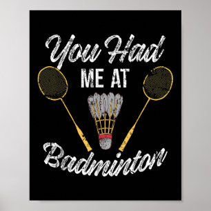 Poster Drôle Tu M'As Eu Au Joueur De Sport Badminton Bird