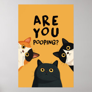 Poster Drôles Êtes-Vous En Train De Chier Toilettes Chats