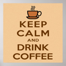 Poster du café pour garder le calme et boire