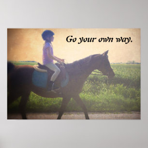 Poster du cheval "Allez dans votre propre voie"