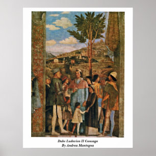 Poster Duc Ludovico Ii Gonzaga Par Andrea Mantegna