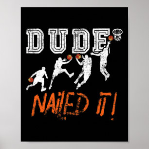 Poster Dude Nail It - Byller Bysketbyll Player - Hooper