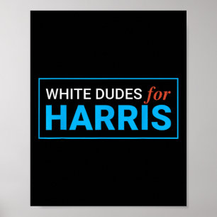 Poster Dudes For Harris Harris Waltz 2024 Election Kamala