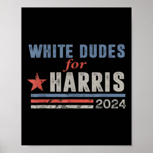 Poster Dudes For Harris Harris Waltz 2024 Election Kamala