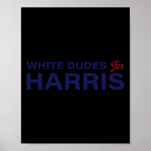 Poster Dudes For Harris Vote Pour Le Président Kamala Ha 